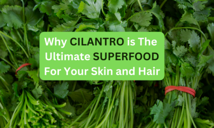 Cilantro Benefits for Skin: Why Cilantro Is the Ultimate Superfood for Your Skin and Hair