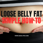 Loose That Belly Fat – Simple How To